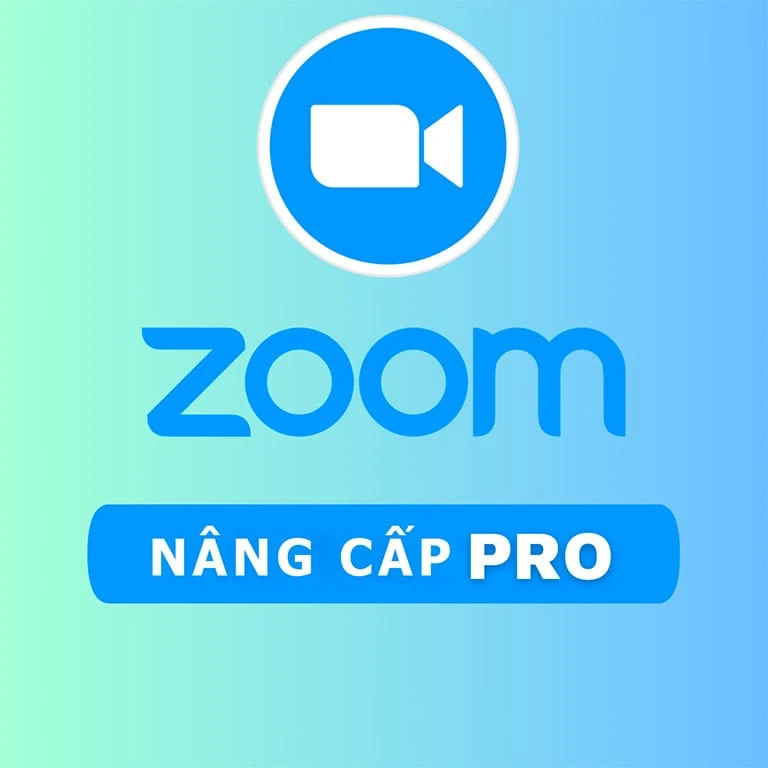 Nâng cấp tài khoản Zoom Pro chính chủ ổn định 12 tháng